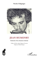 Jean Humenry: Itinéraire d'un chanteur obstiné (Cabaret) (French Edition) 2343183694 Book Cover
