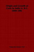 Origin and Growth of Caste in India (C. B.C. 2000-300) 140679712X Book Cover