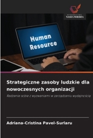 Strategiczne zasoby ludzkie dla nowoczesnych organizacji (Polish Edition) 6209498639 Book Cover