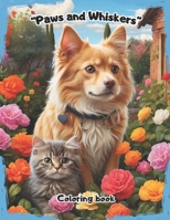 Paws and Whiskers Coloring Book B0CVLJWPCY Book Cover