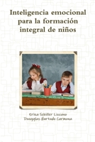 inteligencia emocional para la formación integral de niños 0244966745 Book Cover