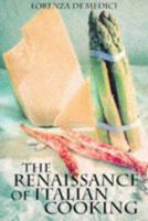The Renaissance of Italian Cooking 0449903648 Book Cover
