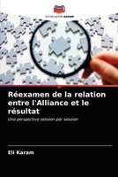 Réexamen de la relation entre l'Alliance et le résultat 6203285773 Book Cover