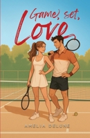 Game, set, Love: Tennis Sport Romance B0FS1DLM4G Book Cover