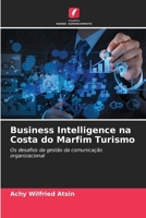 Business Intelligence na Costa do Marfim Turismo 6205782529 Book Cover