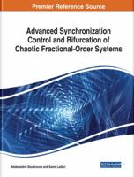 Advanced Synchronization Control and Bifurcation of Chaotic Fractional-Order Systems 1522554181 Book Cover