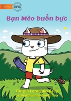 The Cat Gets Mad - Bạn mèo bị bực 1922795364 Book Cover