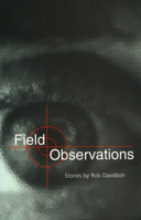 Field Observations: Stories 0826213340 Book Cover