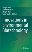 Innovations in Environmental Biotechnology 9811644446 Book Cover