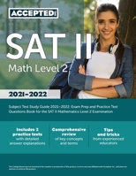 SAT II Math Level 2 Subject Test Study Guide 2021-2022 : Exam Prep and Practice Test Questions Book for the SAT II Mathematics Level 2 Examination 1635308852 Book Cover