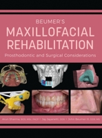 Beumer's Maxillofacial Rehabilitation: Prosthodontics and Surgical Considerations 1495619753 Book Cover