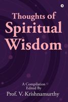 Thoughts of Spiritual Wisdom 1642499013 Book Cover
