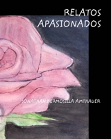 Relatos Apasionados: Versión actualizada (Std.Col.70#) 1715589351 Book Cover
