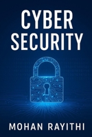 Cyber Security: The Ultimate Guide to Protect, Detect, and Defend B0FLVRQXNZ Book Cover