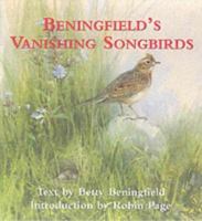 Beningfield's Vanishing Songbirds 0905232194 Book Cover