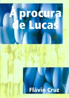 À procura de Lucas 1312193980 Book Cover