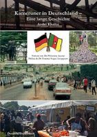 Kameruner in Deutschland - Eine lange Geschichte 384235472X Book Cover