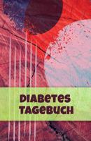 Diabetes Tagebuch: Tagebuch Zum Eintragen F�r 53 Wochen, F�r deine Werte 109975576X Book Cover