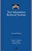 Text Information Retrieval Systems (Library and Information Science) 0123694124 Book Cover