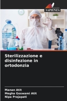 Sterilizzazione e disinfezione in ortodonzia B0CH22JLXB Book Cover