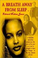 A Breath Away from Sleep 075969401X Book Cover
