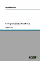 Der linguistische Strukturalismus 3640393260 Book Cover