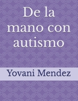 De la mano con autismo B0DX25LGNP Book Cover