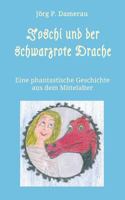 Joschi und der schwarzrote Drache 3746911745 Book Cover