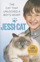Jessi-cat: The cat that unlocked a boy's heart 1782431241 Book Cover