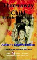 Throwaway Child - Author's Limited Edition 0970661320 Book Cover