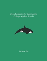 Open Resources for Community College Algebra (Part I) 1088601766 Book Cover