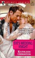 Eve's Wedding Knight 037307963X Book Cover