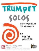 Trumpet Solos: Intermediate to Advanced 078665984X Book Cover