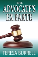 The Advocate's Ex Parte 1938680081 Book Cover