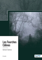 Les Fourches Câlines 2383514527 Book Cover