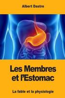 Les Membres et l’Estomac: La fable et la physiologie 1981475354 Book Cover
