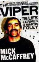 The Viper: The Life + Crimes of Martin Foley 1908023589 Book Cover