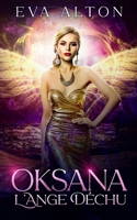 Oksana - L’Ange Déchu B0FWRZ3Z86 Book Cover