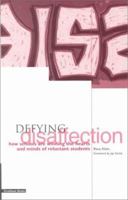 Denying Disaffection: How Schools Are Winning the Hearts and Minds of Reluctant Students 1858561612 Book Cover