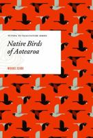 Native Birds of Aotearoa 1991150946 Book Cover