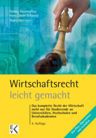 Wirtschaftsrecht - Leicht Gemacht: Das Komplette Recht Der Wirtschaft Nicht Nur Fur Studierende an Universitaten, Hochschulen Und Berufsakademien 387440319X Book Cover