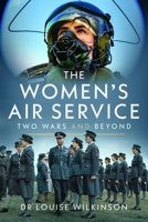 Women's Air Service : Two Wars and Beyond 1036123499 Book Cover