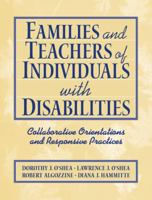 Families and Teachers of Individuals With Disabilities: Collaborative Orientations and Responsive Practices 0205151310 Book Cover