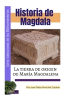 Historia de Magdala: La tierra de origen de María Magdalena B0BW31X3K9 Book Cover