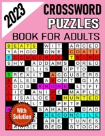 2023 crossword puzzles book for adults with solution B0BFHVHX78 Book Cover