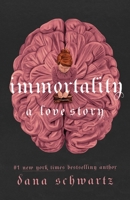 Immortality 1250343194 Book Cover