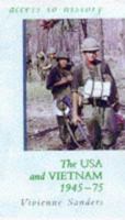 USA and Vietnam 1945-75 (Access to History) 0340701935 Book Cover