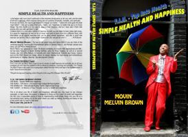 Simple Health and Happiness 0615959458 Book Cover