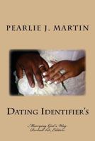 Dating Identifier's: Marrying God's Way 1535012307 Book Cover