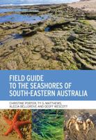 Field Guide to the Seashores of South-Eastern Australia 1486315127 Book Cover
